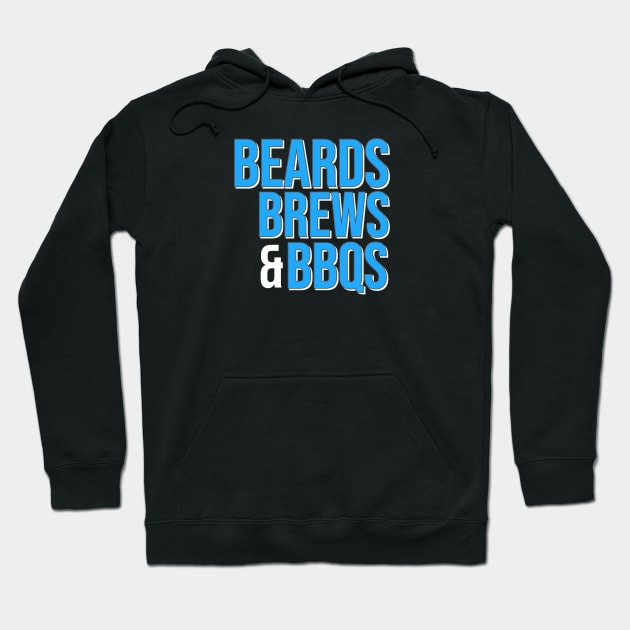 Beards Brews & BBQs Hoodie by DB Teez and More